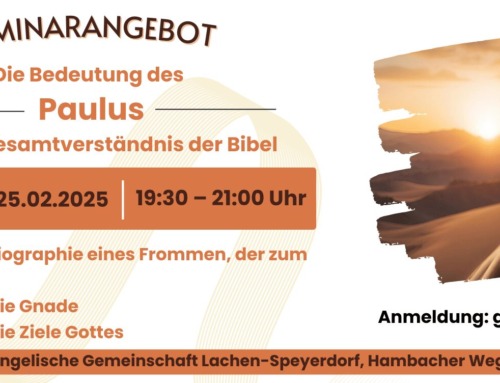 Seminar “Die Bedeutung des Apostels Paulus für den Glauben und das Gesamtverständnis der Bibel“